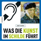 Andy Guérif - Was die Kunst im Schilde führt