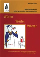 Winfried Ulrich - Wörter - Wörter - Wörter