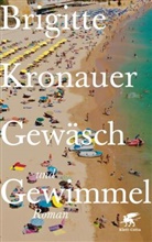 Brigitte Kronauer - Gewäsch und Gewimmel