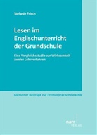 Stefanie Frisch - Lesen im Englischunterricht der Grundschule