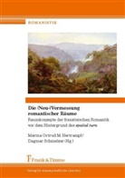 Marina O. M. Hertrampf, Marina Ortrud M. Hertrampf, Marin Ortrud M Hertrampf, Marina Ortrud M Hertrampf, Schmelzer, Schmelzer... - Die (Neu-)Vermessung romantischer Räume