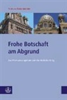 Andreas Bedenbender - Frohe Botschaft am Abgrund