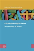 Miria Rose, Miriam Rose, Wermke, Michael Wermke - Konfessionslosigkeit heute