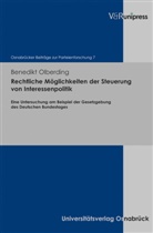 Benedikt Olberding, Jör Ipsen, Jörn Ipsen - Rechtliche Möglichkeiten der Steuerung von Interessenpolitik