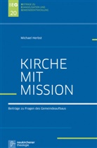 Michael Herbst, Michael Herbst - Kirche mit Mission