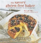 Hannah Miles, William Reavell - The Savory Gluten-Free Baker