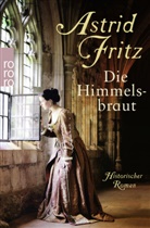 Astrid Fritz - Die Himmelsbraut