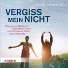 David Sieveking, David Sieveking - Vergiss mein nicht, 2 Audio-CDs (Audio book)