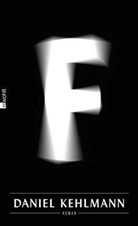 Daniel Kehlmann - F
