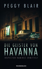 Peggy Blair - Die Geister von Havanna