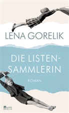Lena Gorelik - Die Listensammlerin