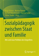 Büto, Birgit Bütow, Mario Pomey, Marion Pomey, Pomme, Marion Pommey... - Sozialpädagogik zwischen Staat und Familie