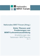 Nationales MINT Forum, Julia Saalmann - Zehn Thesen und Forderungen zur MINT-Lehramtsausbildung. Bd.1