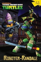 Alvarado, Tom Alvarado, Patrick Spaziante, Webste, Christy Webster, Patrick Spaziante - Teenage Mutant Ninja Turtles - Bd.2: Teenage Mutant Ninja Turtles - Roboter Randale!