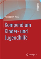Kari Böllert, Karin Böllert, Kari Böllert (Dr.), Karin Böllert (Dr.) - Kompendium Kinder- und Jugendhilfe, 2 Bde.