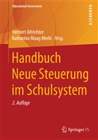 Altrichte, Herber Altrichter, Herbert Altrichter, Maag Merki, Maag Merki, Katharina Maag Merki... - Handbuch Neue Steuerung im Schulsystem