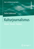 Stefan Lüddemann - Kulturjournalismus