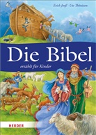 Erich Jooss, Ute Thönißen - Die Bibel erzählt für Kinder