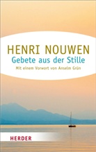 Henri Nouwen, Henri J M Nouwen, Henri J. M. Nouwen, Grün Anselm - Gebete aus der Stille