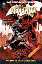 Bene, E Benes, Ed Benes, Danie, Tony Daniel, Tony S Daniel... - Batman - Detective Comics: Die Maske des Schreckens