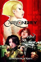 Khar Evans, Khari Evans, Michael McMillian, Michael G. Mcmillian, Hoang Nguyen, Hoang u Nguyen... - Carbon Grey - Schwestern im Krieg