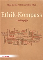 Klau Ebeling, Klaus Ebeling, Gillner, Gillner, Matthias Gillner - Ethik-Kompass