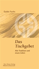 Guido Fuchs - Das Tischgebet