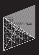 Moritz Ahlert, Friedrich von Borries, Fischer, Jens-Uwe Fischer - Die Berliner Weltverbesserungsmaschine. Bd.2