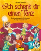 Gertraud Mayrhofer, Simone Pahl, Simone Pahl - Ich schenk dir einen Tanz, m. Audio-CD