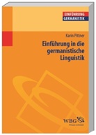 Karin Pittner, Karin (Prof. Dr.) Pittner, Klaus-Michael Bogdal, Gunter E. Grimm - Einführung in die germanistische Linguistik