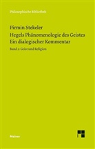 Georg Wilhelm Fr Hegel, Georg Wilhelm Friedrich Hegel, Pirmin Stekeler, Pirmi Stekeler-Weithofer, Pirmin Stekeler-Weithofer - Hegels Phänomenologie des Geistes. Ein dialogischer Kommentar. Band 2. Bd.2