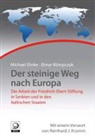 Ehrk, Michae Ehrke, Michael Ehrke, Römpczyk, Elmar Römpczyk - Der steinige Weg nach Europa
