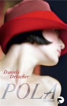 Daniela Dröscher - Pola