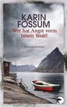 Karin Fossum - Wer hat Angst vorm bösen Wolf?