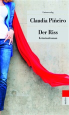 Claudia Piñeiro, Claudia Piñeiro - Der Riss