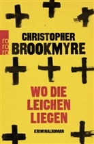 Chris Brookmyre, Christopher Brookmyre - Wo die Leichen liegen