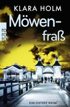 Klara Holm - Möwenfraß