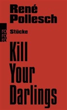 René Pollesch, Nil Tabert, Nils Tabert - Kill Your Darlings