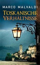 Marco Malvaldi - Toskanische Verhältnisse