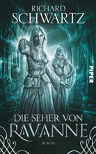 Richard Schwartz - Die Seher von Ravanne