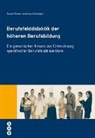 Susan Rosen, Rosen Susan, Andreas Schubiger, Schubiger Andreas, Rosen Susan - Berufsfelddidaktik der höheren Berufsbildung