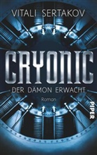 Vitali Sertakov - Cryonic - Der Dämon erwacht