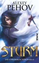 Alexey Pehov - Chroniken von Hara, Sturm