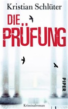 Kristian Schlüter - Die Prüfung