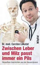 Carsten Lekutat - Zwischen Leber und Milz passt immer ein Pils
