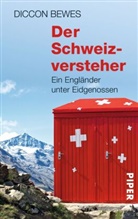 Diccon Bewes - Der Schweizversteher