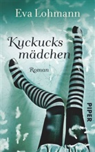Eva Lohmann - Kuckucksmädchen