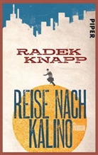 Radek Knapp - Reise nach Kalino