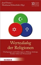 Jose Freise, Josef Freise, Khorchide, Mouhanad Khorchide - WerteDialog der Religionen