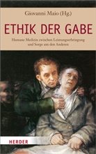 Giovann Maio, Giovanni Maio - Ethik der Gabe